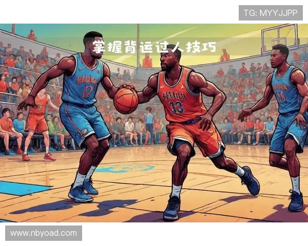 篮球新手必看:轻松掌握配合技巧的入门指南与实战建议 篮球新手必看:轻松掌握配合技巧的入门指南与实战建议